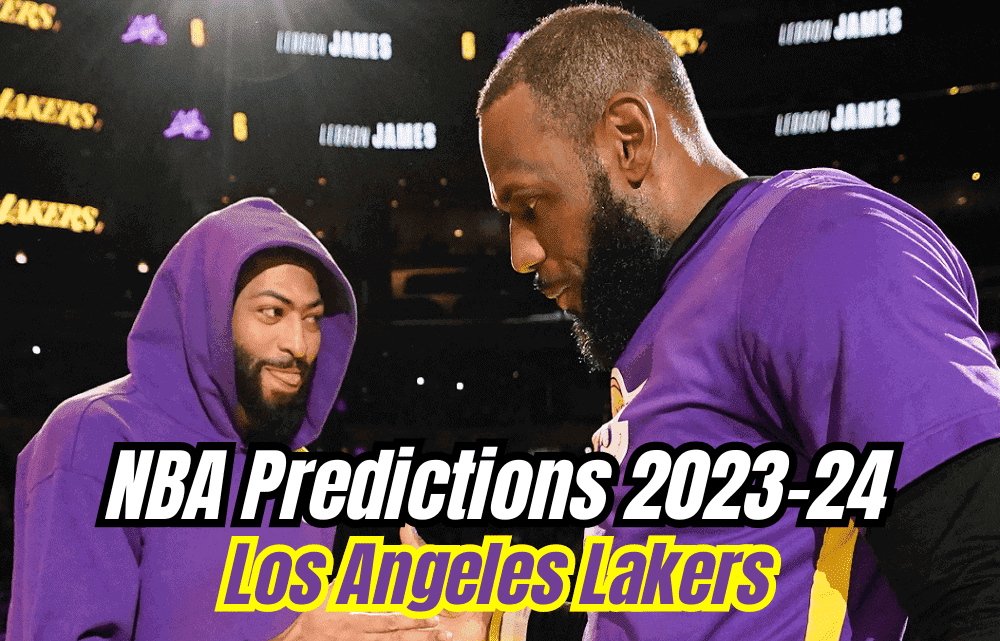 Los Angeles Lakers Preview - NBA Team Previews 2022-23
