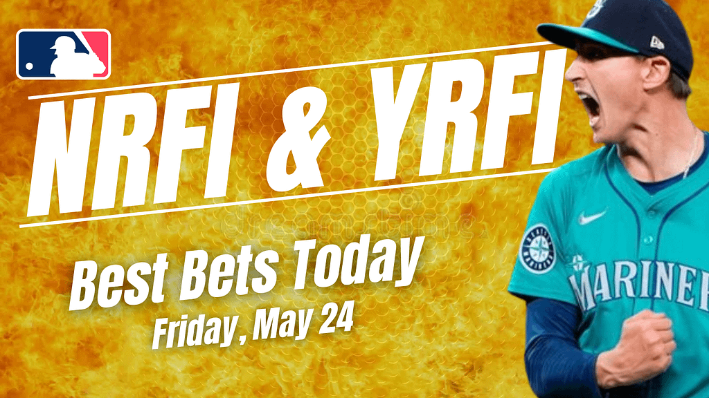 Looking for the top YRFI & NRFI bets today? We dive into the best no first inning bets for Friday, May 24, including...