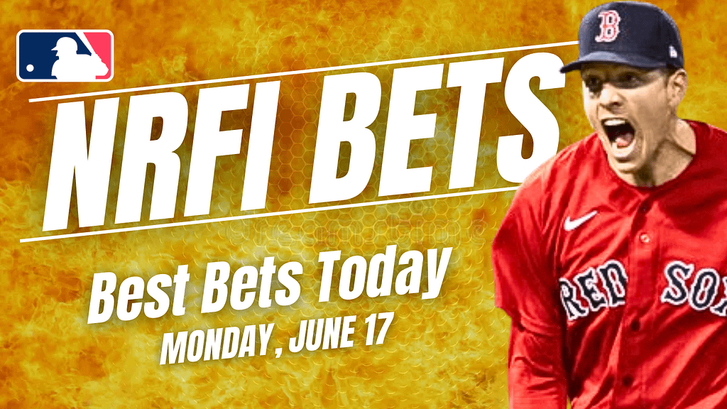 Get the best NRFI bets for today: Here are the top no run first inning picks, predictions and prop bets for Monday, June 17 ...