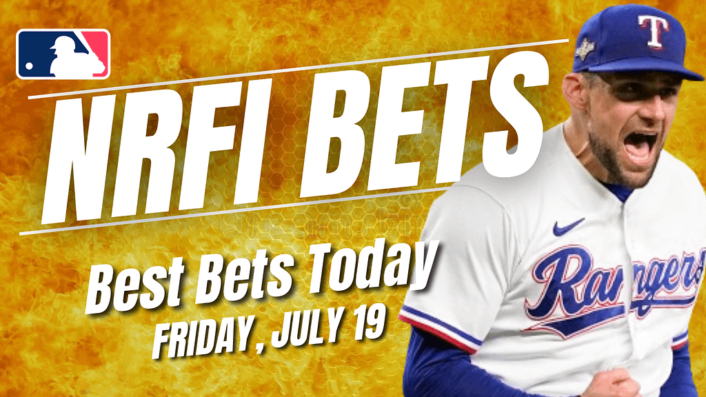 Get the best NRFI bets for today: Here are the top no run first inning picks, predictions and prop bets for Friday, July 19 ...